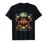 Scottish Cute Highland Cow Pickle Hat Just Dill With It T-Shirt