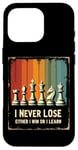 iPhone 16 Pro Chess Board I Never Lose Either I Win Or Learn Chess Coach Case