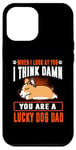 Coque pour iPhone 12 Pro Max Corgi You Are A Lucky Dog Dad Funny Puppy Dogs Lovers