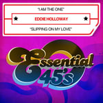 Eddie Holloway  I Am One / Slipping On My Love  CD