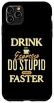 Coque pour iPhone 11 Pro Max Buvez du café expresso et faites des choses stupides plus rapidement