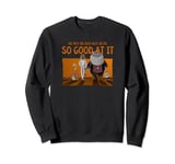 The Bad Guys Good At Being Bad Group Poster Sweatshirt