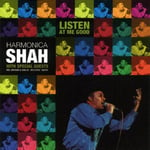 Harmonica Shah  Listen At Me Good  CD