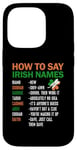 iPhone 14 Pro How To Say Irish Name Lucky Saint Patricks Day Shamrock Case