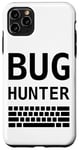 Coque pour iPhone 11 Pro Max Bug Hunter & Clavier Software Test Ingenieur Design