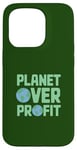 Coque pour iPhone 15 Pro Journée de la Terre Planet Over Profit 2025