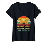 Womens Every Snack You Make Every Meal You Bake V-Neck T-Shirt