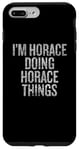 iPhone 7 Plus/8 Plus I'm Horace Doing Horace Things Funny Vintage Case