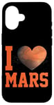 iPhone 16 Planet Martian I Love Mars Heart Case