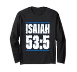 Isaiah 53 Chapter Christians Back to the Word of Bible Long Sleeve T-Shirt