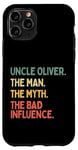 Coque pour iPhone 11 Pro Citation de l'oncle Oliver The Man The Myth The Bad Influence