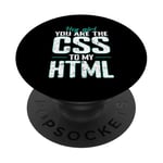 Hey Girl, You Are the CSS to My HTML PopSockets Adhesive PopGrip