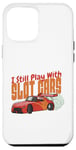 Coque pour iPhone 12 Pro Max I Still Play With Slot Cars Slot Car RC Car Minicar Slot