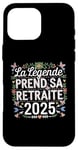 Coque pour iPhone 16 Pro Max La Légende Prend Sa Retraite Humour Cadeau Retraité 2025