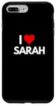 iPhone 7 Plus/8 Plus I Love Sarah I Heart Sarah Case