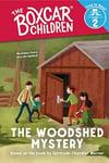 The Woodshed Mystery (The Boxcar Children: Time to Read, Level 2)