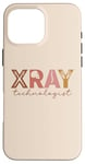 iPhone 16 Pro Max Xray Technologist Xray Tech Cool Rad Tech Graduation Women Case