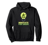 Innovate For Green Eco Lightbulb Art Environmental Pullover Hoodie