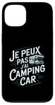 Coque pour iPhone 13 Je Peux Pas J’ai Camping Car Homme Humour Retraite Cadeau