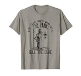 The Same Ones Who Sell The Panic Sell The Cure Plague Doctor T-Shirt