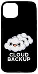 iPhone 15 Plus Cloud Backup Funny Computer Pun Case