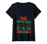 Womens Oh What Fun It Is To Dance Groovy Ballet dancer Christmas V-Neck T-Shirt