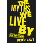 The Myths We Live By (inbunden, eng)