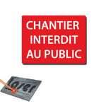 Plaque gravée autocollante 20x15cm "Chantier interdit" fond rouge