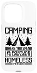 Coque pour iPhone 15 Pro Le camping dépense une fortune pour vivre comme un camping-car sans abri