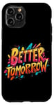 iPhone 11 Pro Multicolor Better Tomorrow Costume for Boys and Girls Case