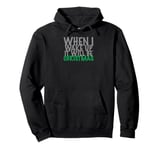 When i wake up it will be christmas Pullover Hoodie