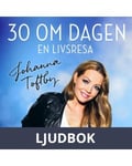 30 om dagen: En livsresa, Ljudbok