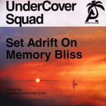 Undercover Squad  Set Adrift On Memory Bliss  CD