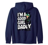 Frog I'm A Good Girl Daddy Stuff Cute Frog Things Zip Hoodie