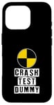 iPhone 16 Pro Car Accident Crash Car Saying Funny Crash Test Dummy Case