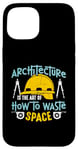 iPhone 15 Architecture Is The Art Of How To Architectural Architecture Case