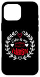 Coque pour iPhone 16 Pro Max Cake Is My Valentine Funny Valentine's Day Cake Lovers