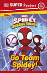 DK Super Readers PreLevel Marvel Spidey and His Amazing Friends Go Team Spidey!