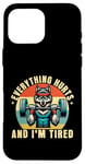 Coque pour iPhone 16 Pro Max Everything Hurts And I'm Tired Funny Wolf Gym Haltérophilie