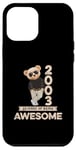 Coque pour iPhone 12 Pro Max 22ème anniversaire homme femme 2003 original Awesome ours en peluche