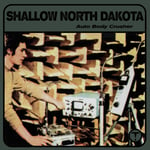 Shallow North Dakota  Auto Body Crusher  LP/Vinyl