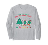 Deck The Halls And Not Your Family Funny Merry Christmas Long Sleeve T-Shirt