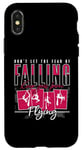 iPhone X/XS Don't Let The Fear Of Falling Keep You Aerial Hoop Aerialist Case