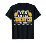 Retro Profession I'm The Judge Officer T-Shirt