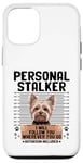 Coque pour iPhone 12/12 Pro Personnel Stalker Yorkshire Terrier Yorkshire Chien Yorkshire Yorkshire