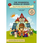 The Wonderful World of Words Volume 1: King Norman Nautilus Noun (häftad, eng)