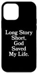 iPhone 12 mini Long Story Short, God Saved My Life - Religion Christianity Case