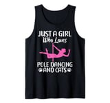 Just a Girl who loves Pole Dancing and Cats Lover Pole Dance Tank Top