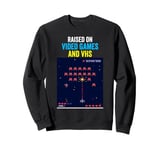 Raised on Video Games and VHS Retro Gamer Nostalgia Sweatshirt