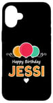 iPhone 16 Plus Happy Birthday saying Jessi Case